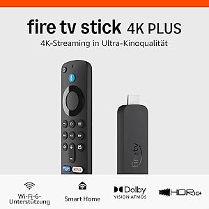 Amazon Fire TV Stick 4K Plus (Wi-Fi 6) Test & Bewertung